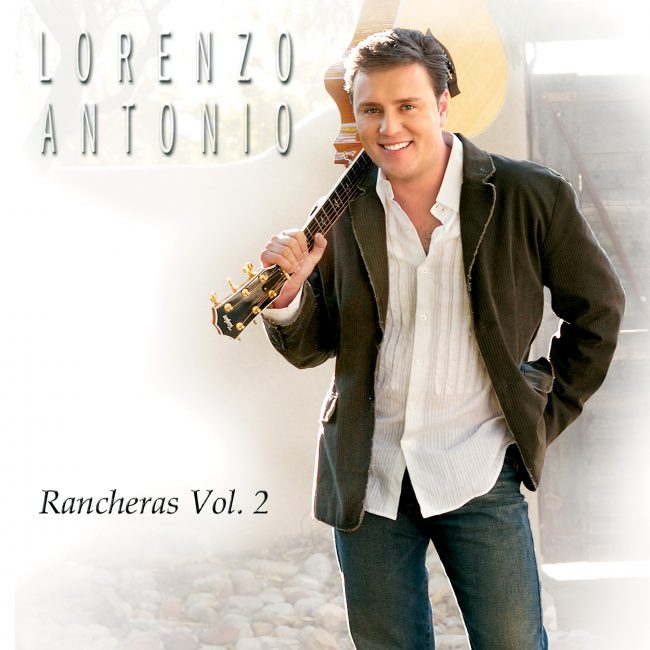 Lorenzo-Antonio-Rancheras-Vol-2